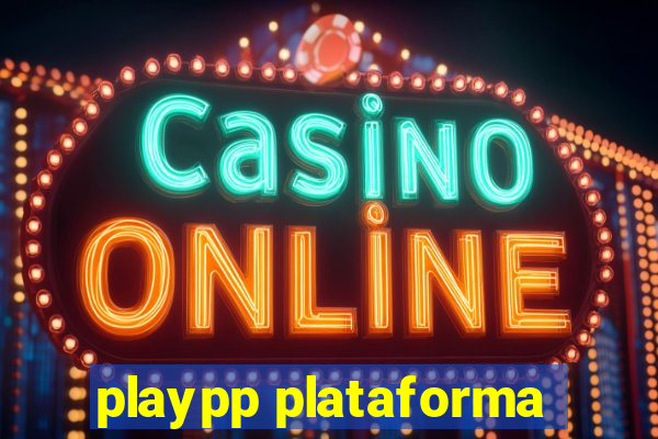 playpp plataforma